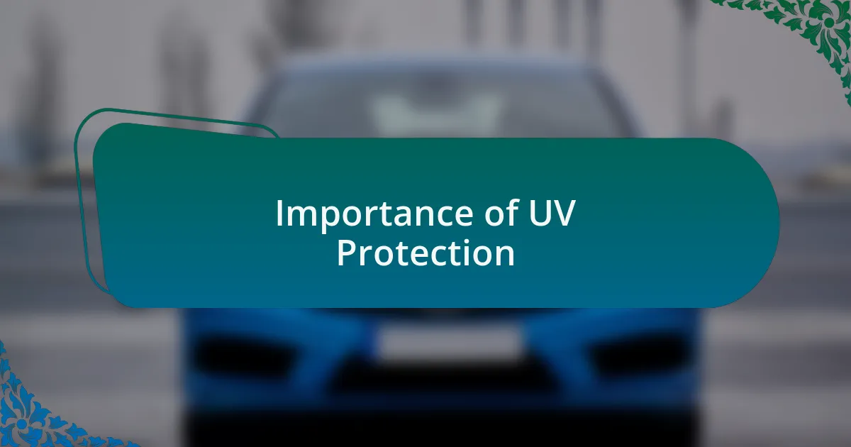 Importance of UV Protection