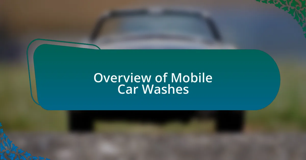 Overview of Mobile Car Washes