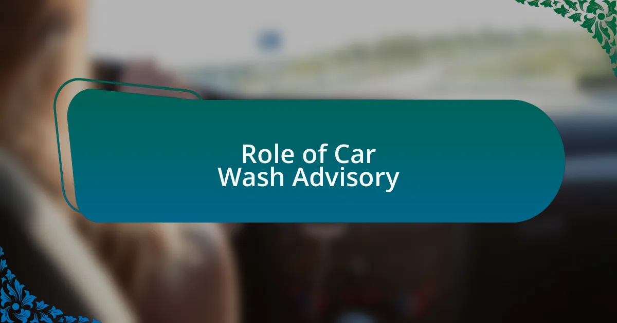 Role of Car Wash Advisory