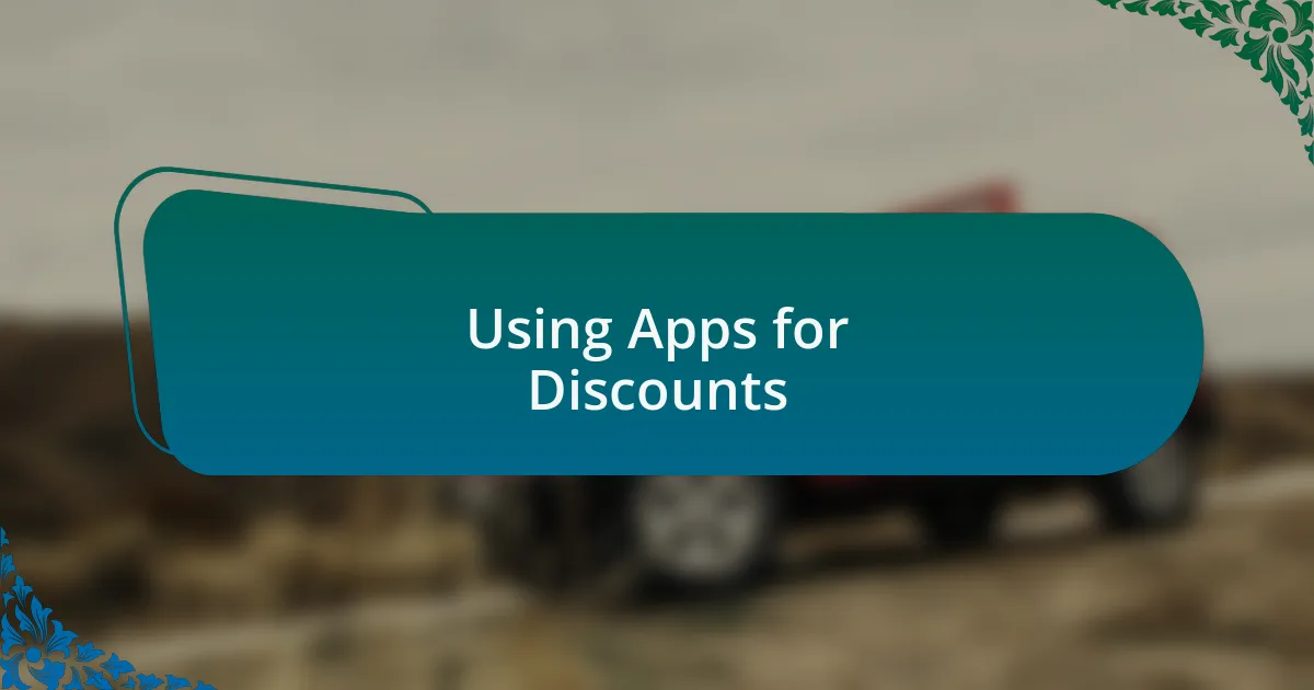 Using Apps for Discounts